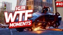 IGM WTF Moments #40