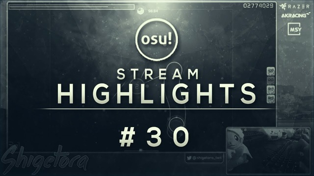 Osu! – Livestream Highlights #30 (Azerite Crazy Aim, Rafis Streams FC & More