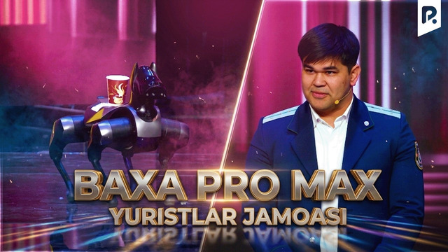 Baxa Pro Max | Yuristlar jamoasi | QVZ 2025