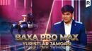 Baxa Pro Max | Yuristlar jamoasi | QVZ 2025