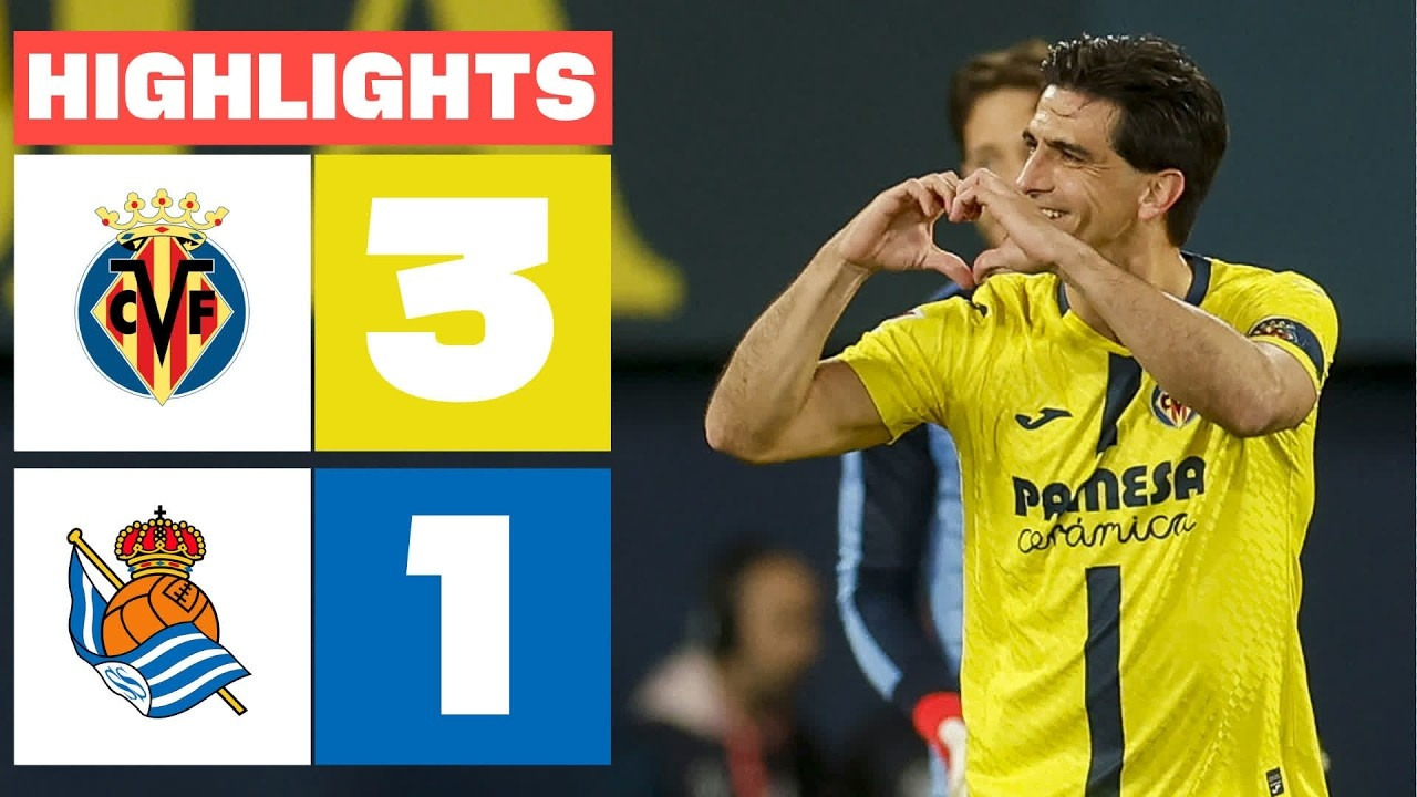 VILLARREAL CF 3 – 1 REAL SOCIEDAD | RESUMEN LALIGA EA SPORTS - Mover.uz