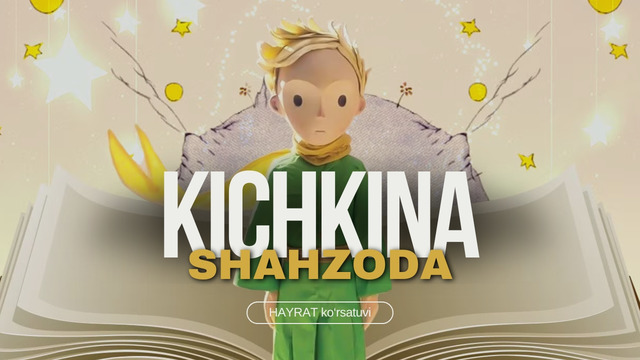 «KICHKINA SHAHZODA» asari tahlili | HAYRAT