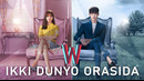 W Ikki dunyo orasida 5