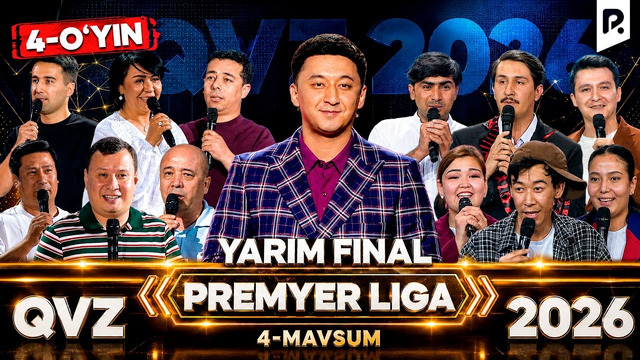 QVZ 2026 | PREMYER LIGA | 4-MAVSUM | YARIM FINAL | 4-O‘YIN