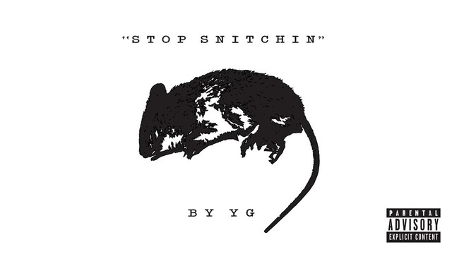 YG – Stop Snitchin (Audio)