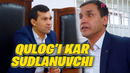 Akula – Qulog’i kar sudlanuvchi