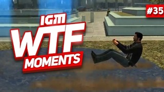 IGM WTF Moments #35