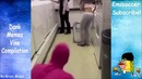 Dank Memes Vine Compilation V18