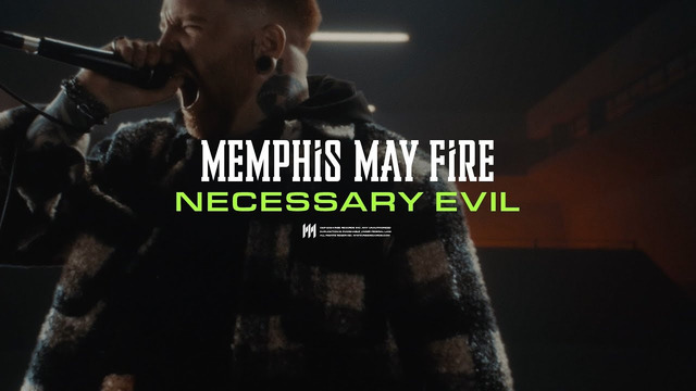 Memphis May Fire – Necessary Evil (Official Music Video)