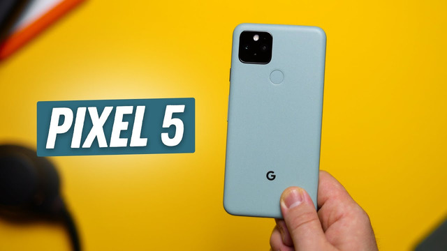 Обзор Pixel 5 – просто лучший Android смартфон