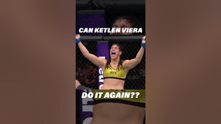 Can Ketlen Viera Pull It Off Again?? #ufc #mma #wmma