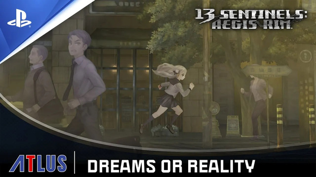 13 Sentinels: Aegis Rim | Dreams or Reality Trailer | PS4