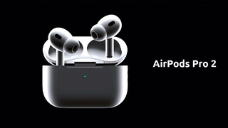 Airpods Pro 2 – НОВЫЕ НАУШНИКИ Apple [Презентация 2022]