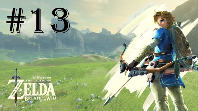 The Legend of Zelda Breath of the Wild ► #13 – "Башня и Святилищи"