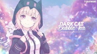 Dark Cat – BUBBLE TEA (feat. juu & cinders)