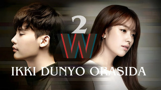 W: Two Worlds Apart 2