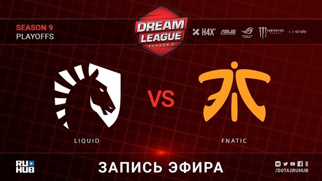 DreamLeague S9 Minor – Team Liquid vs Fnatic (Game 2, Play-off)
