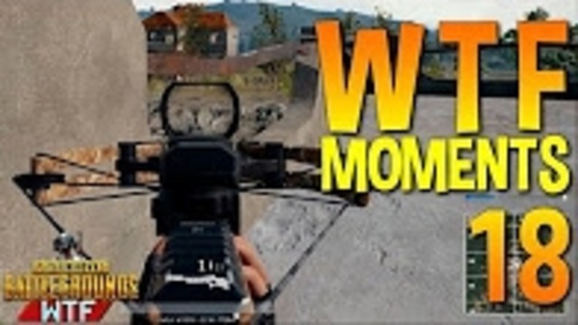 Playerunknown’s Battlegrounds | WTF Funny Moments Ep. 18 (PUBG)