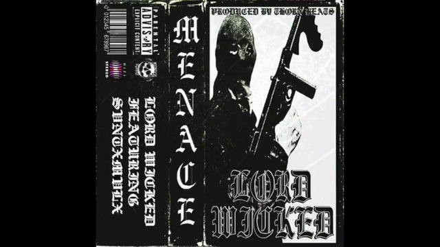 Lord Wicked – Menace feat. SVNTXMVLX (Prod. Thorn Beats)