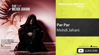 Mehdi Jahani – Par Par (music version)