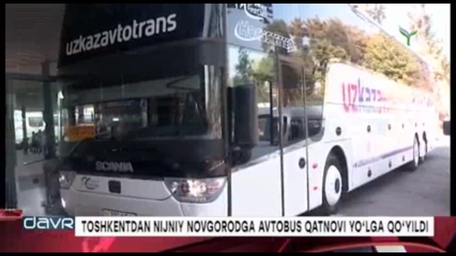 Ilk bor Toshkent-Nijniy Novgorod yo‘nalishi bo‘yicha avtobus qatnovi yo‘lga qo‘yildi