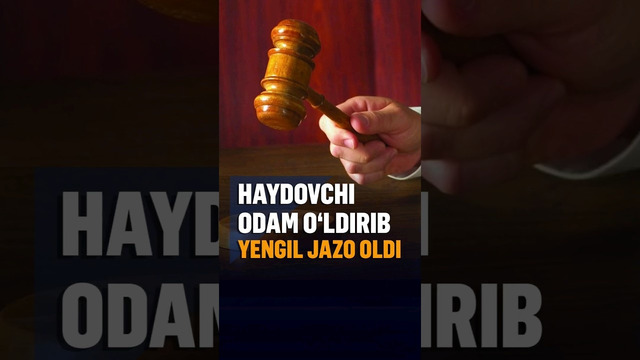 Haydovchi odam oʻldirib, yengil jazo oldi