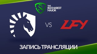 The Bucharest Major 2018 – Team Liquid vs LFY (Groupstage)