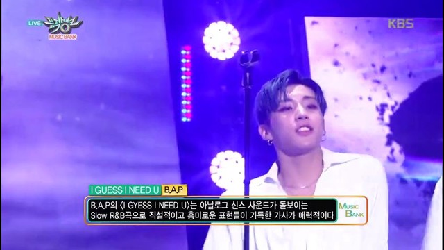 B.A.P – I Guess I Need You KBS «Music Bank» 20161111