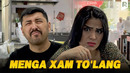 Menga xam to’lang | Ixlasow