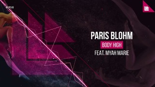 Paris Blohm feat. Myah Marie – Body High