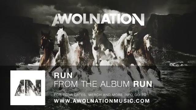 Awolnation – run (audio)