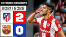 La revancha de LUIS SUÁREZ | Atlético de Madrid 2-0 FC Barcelona 2021/22