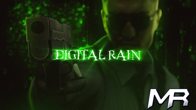 [CS-GO] – Digital Rain #MNNY2017
