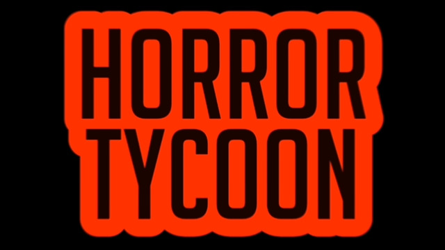 Horror Tycoon (Play At Home)