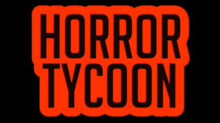 Horror Tycoon (Play At Home)