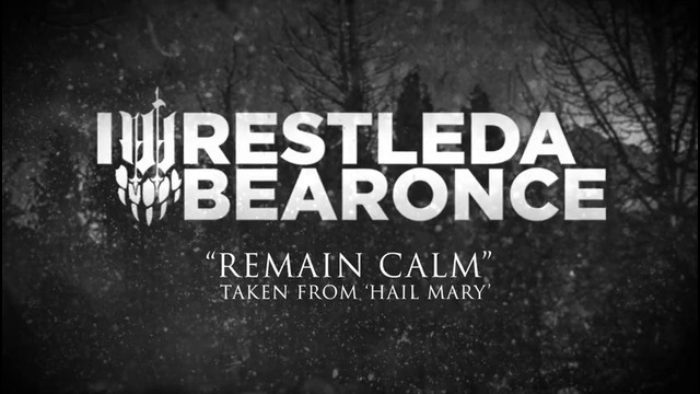 Iwrestledabearonce – Remain Calm