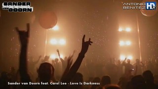 Sander van Doorn feat. Carol Lee – Love Is Darkness (Live)