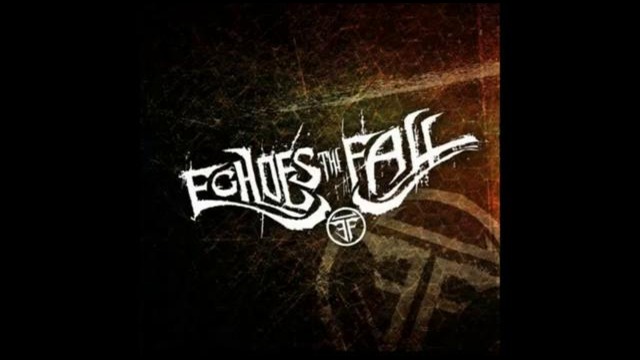 Echoes The Fall – This Is Not Goodbye