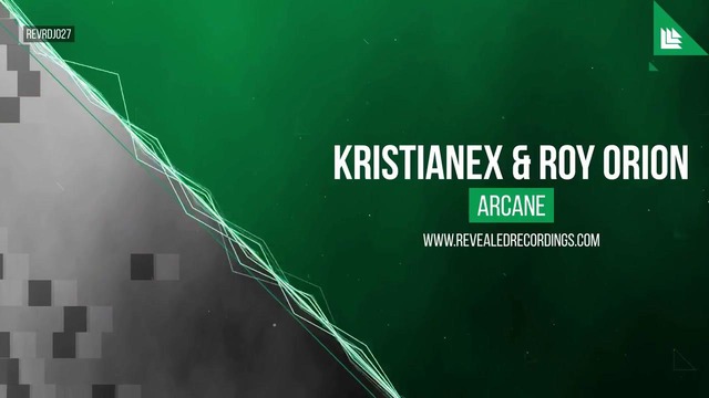 Kristianex & Roy Orion – Arcane