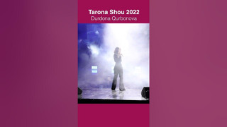 Durdona Qurbonova «Tarona Shou 2022» konsertida #shorts