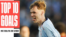 Los 10 MEJORES GOLES del CELTA en LALIGA 2025/26