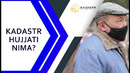 Kadastr hujjati nima mobil
