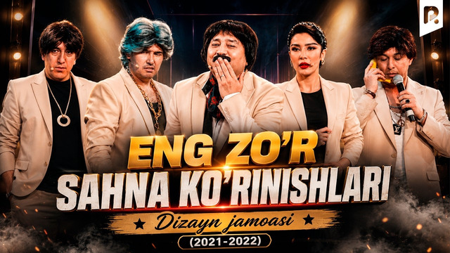 Dizayn jamoasi – Eng zo’r sahna ko’rinishlari (2021-2022)