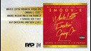 Smoov-E – Whole Lotta Freakin’ Going On feat. Andre Nickatina & Tim Parker