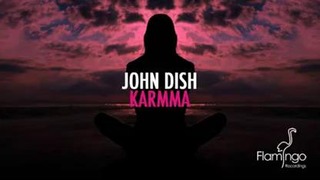 John dish-karmma(Preview) [Flamingo Recordings