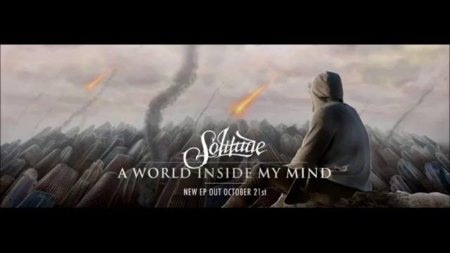 Solitude – A World Inside My Mind