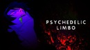 AMV 」- Psychedelic Limbo