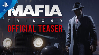 Mafia: Trilogy | Official Teaser | PS4