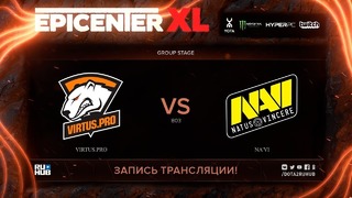 EPICENTER XL – Virtus.Pro vs Natus Vincere (Game 1, Groupstage)