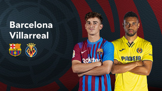 Барселона – Вильярреал | Ла Лига 2021/22 | 38-й тур | Обзор матча